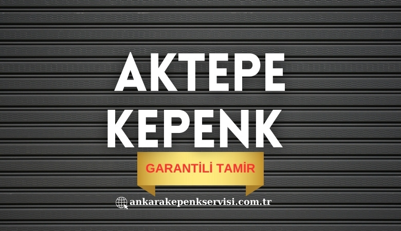 Aktepe Manuel Kepenk Tamiri